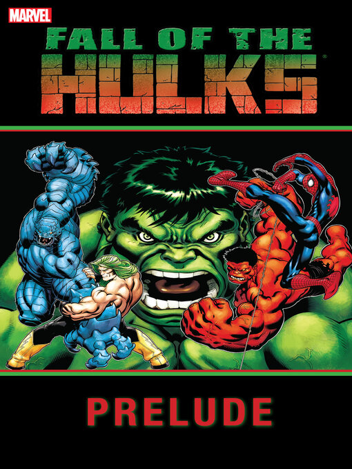 Title details for Hulk: Fall of the Hulks Prelude by Jeph Loeb - Available